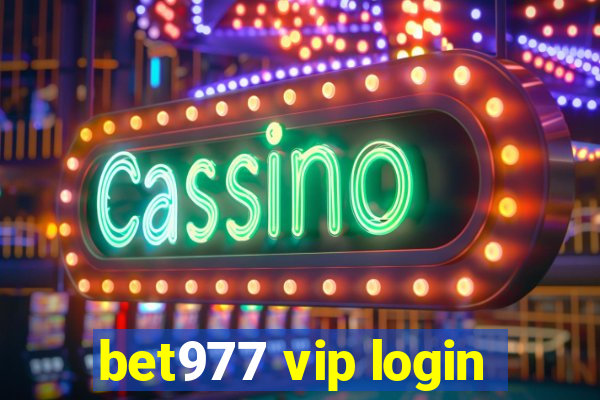 bet977 vip login